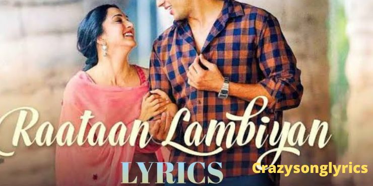 Rataan lambiyan song lyrics in English