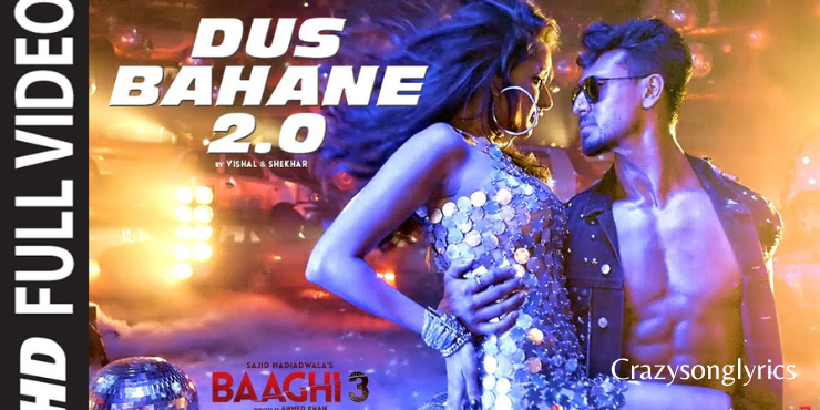 Dus Bahane 2.0 Song Lyrics | Baghi 3 | Tiger & Sharaddha