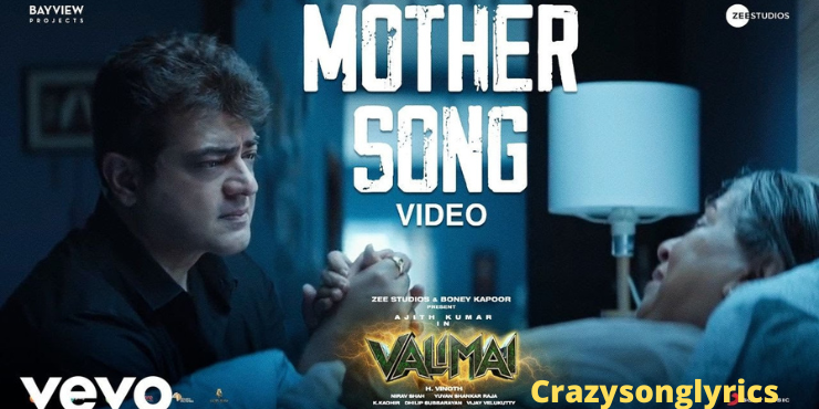 Mother Song Lyrics in English - The Movie Valimai