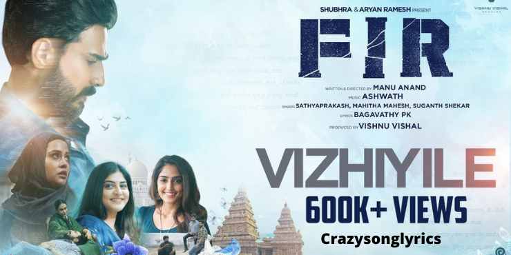 Vizhiyile Title Track song lyrics in English - The Movie FIR