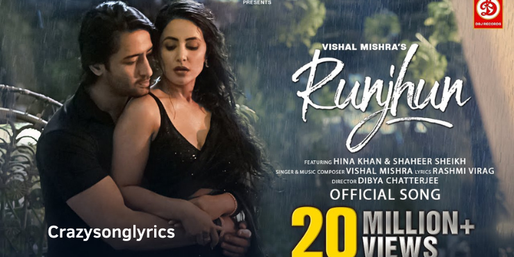 Runjhun Song Lyrics - Vishal Mishra | Hina Khan & Shaheer Sheikh