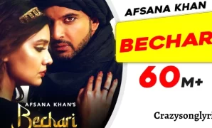 Bechari Song Lyrics in English - Afsana Khan