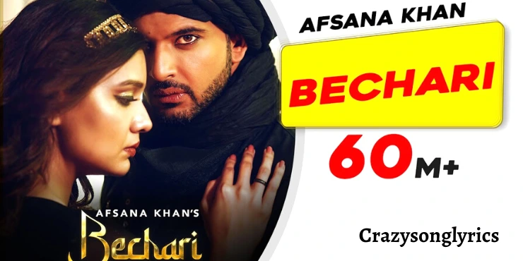 Bechari Song Lyrics in English - Afsana Khan