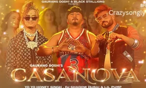 Casanova Song Lyrics - Yo Yo Honey Singh & Lil Pump