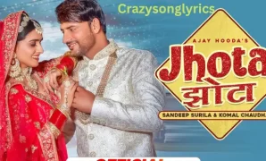 Jhota Song Lyrics - Ajay Hooda | Latest Haryanvi Song