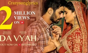 Oda Vyah Song Lyrics - Dhvani Bhanushali & Jashan Singh