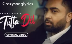 Tutta Dil Song Lyrics | Sharry Maan | Inder Dhammu | New Punjabi Song