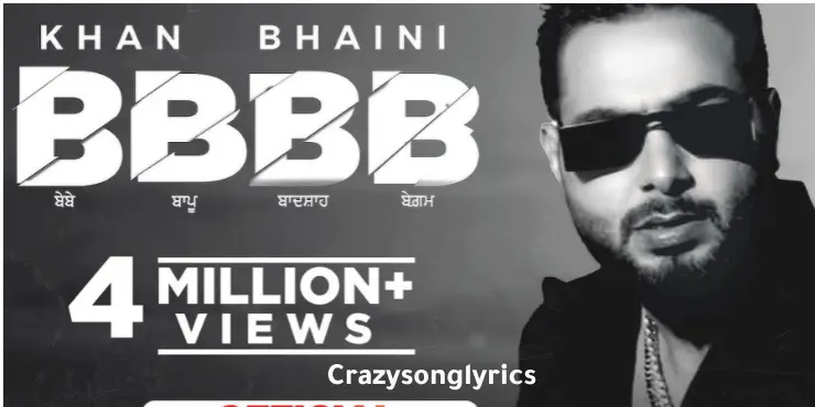 BBBB Song Lyrics - Khan Bhaini | Syco Style | Latest Punjabi Songs 2022