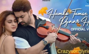 Humko Tumse Pyaar Hua Song Lyrics | Zain Imam & Reem Sameer | New Hindi Song 2022