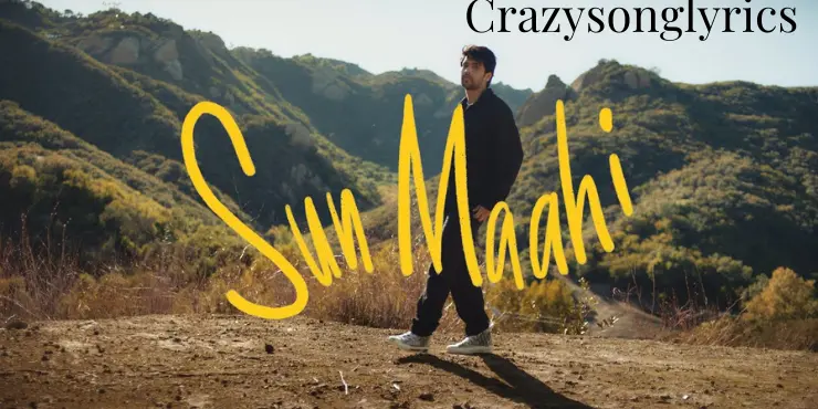 Sun Maahi Song Lyrics in English - Armaan Malik | New Hindi Song