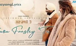 Zara Faasley Te Song Lyrics in English | Satinder Sartaaj | Punjabi Song 2022
