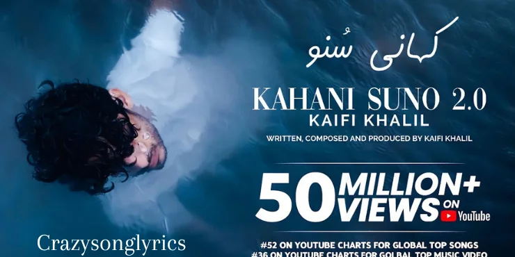Kahani Suno 2.0 Song Lyrics - Kaifi Khalil | New Released Hindi Song 2022